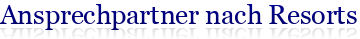 Ansprechpartner nach Resorts